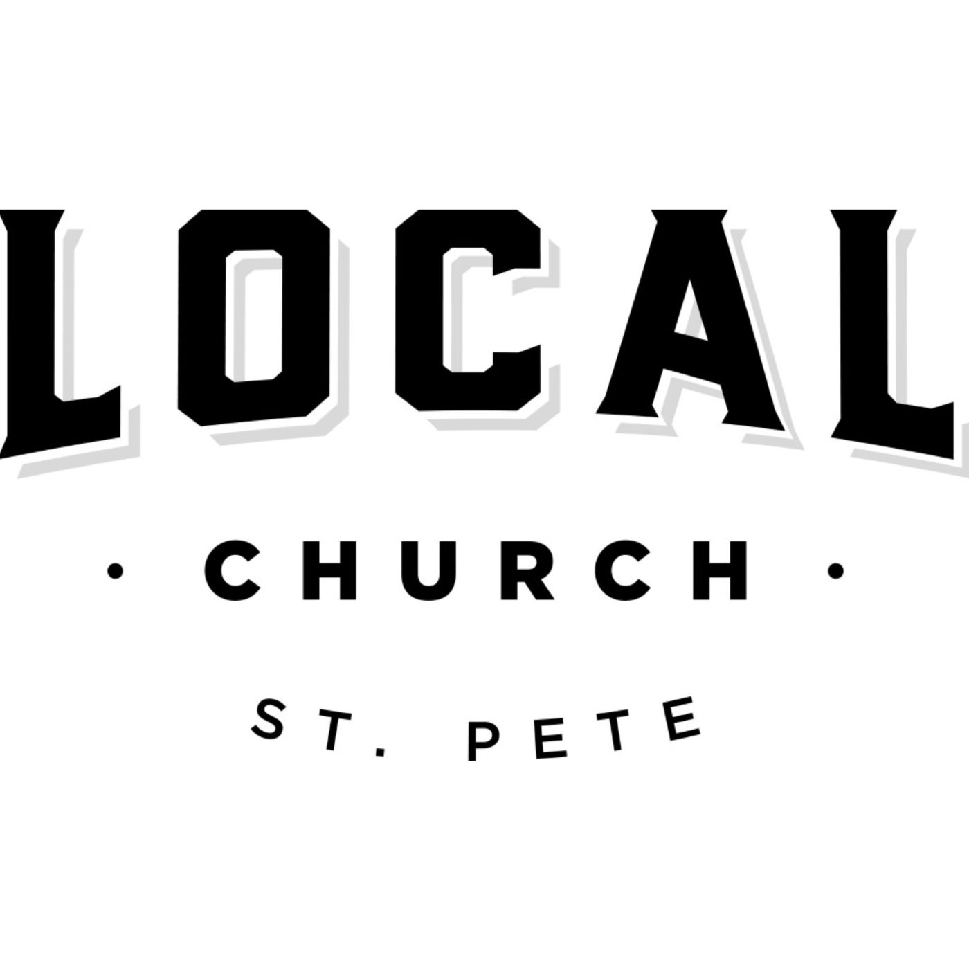 Local Church St. Pete Love. Hospitality. Community.